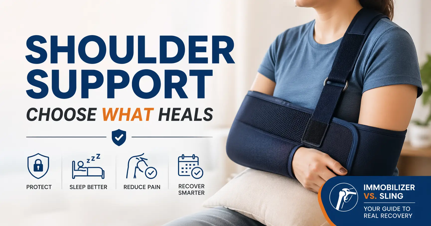 shoulder immobilizer vs sling
