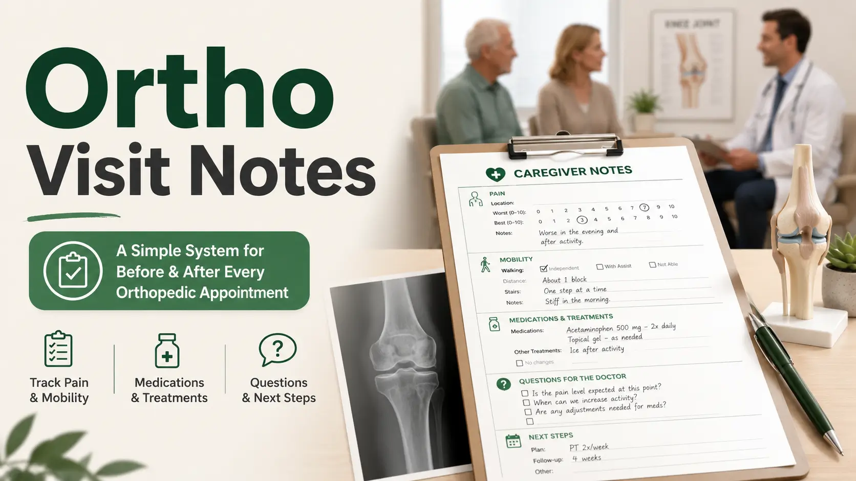 caregiver notes for orthopedic appointments